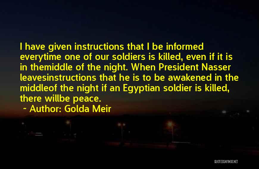 Nasser Quotes By Golda Meir