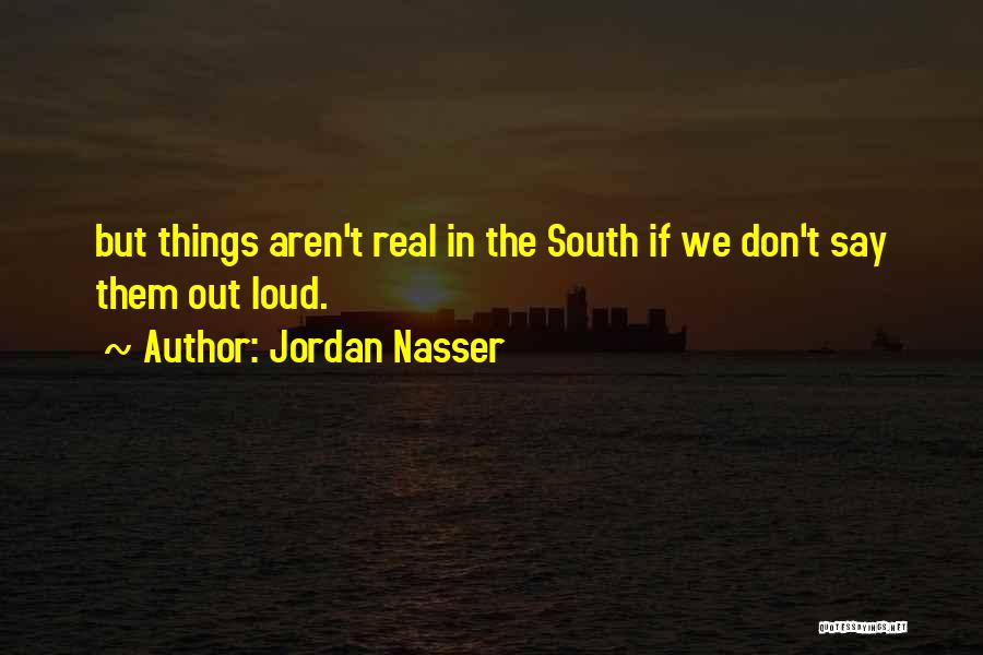 Nasser Quotes By Jordan Nasser