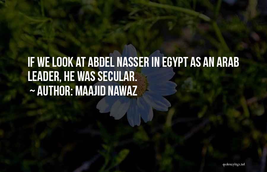 Nasser Quotes By Maajid Nawaz