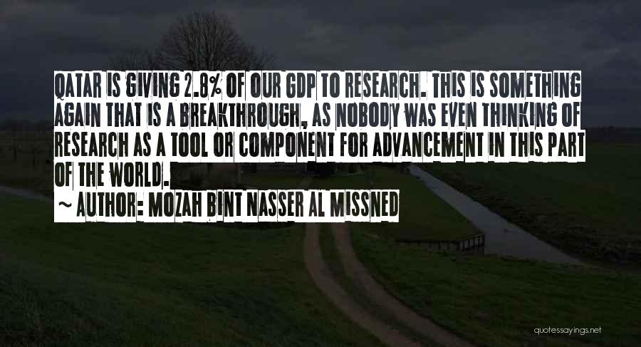 Nasser Quotes By Mozah Bint Nasser Al Missned