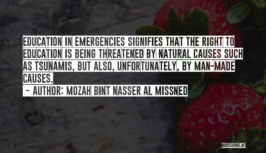 Nasser Quotes By Mozah Bint Nasser Al Missned