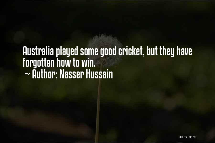 Nasser Quotes By Nasser Hussain