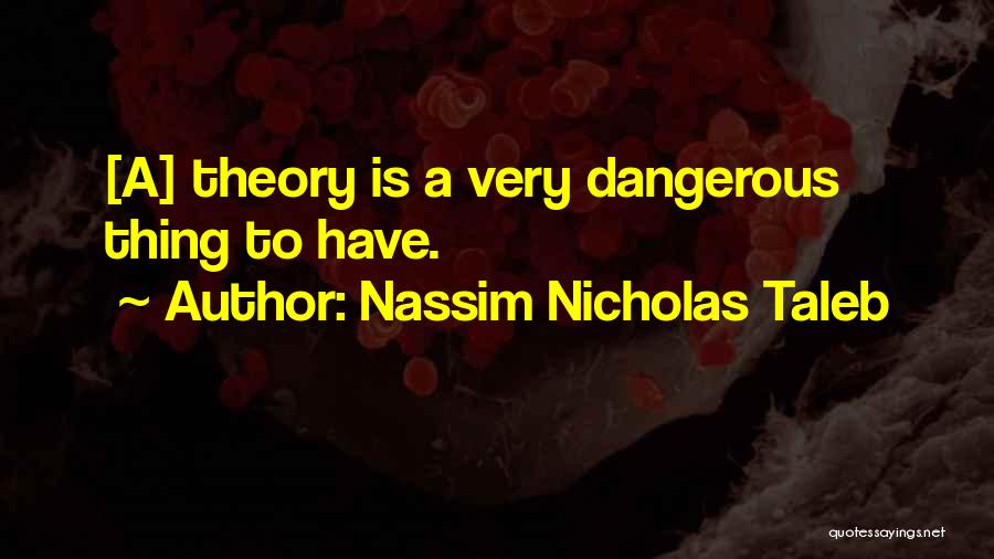 Nassim N. Taleb Quotes By Nassim Nicholas Taleb