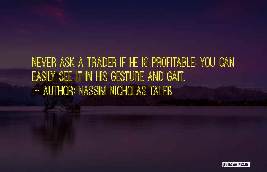 Nassim Nicholas Taleb Quotes 1100166