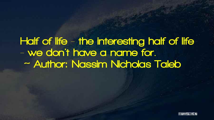 Nassim Nicholas Taleb Quotes 1623352