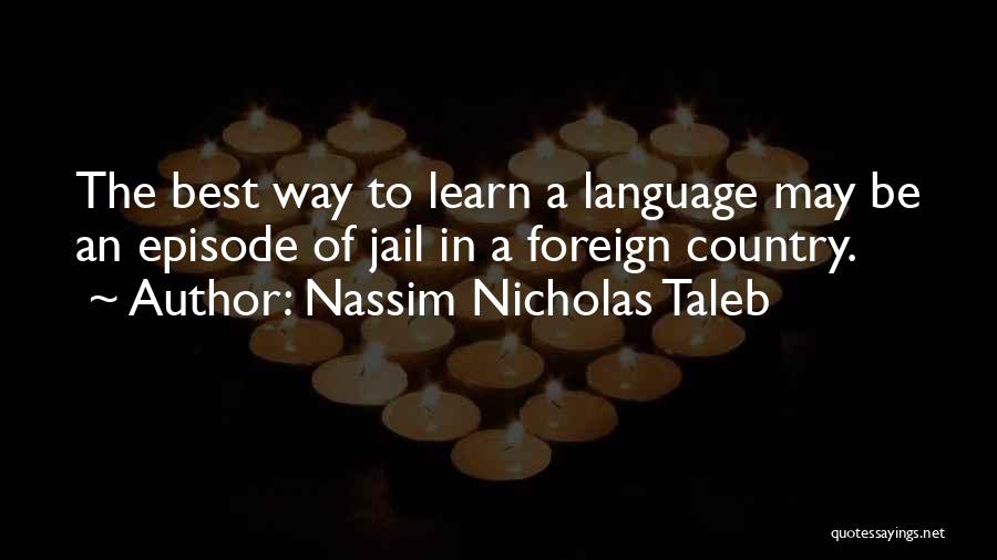 Nassim Taleb Best Quotes By Nassim Nicholas Taleb