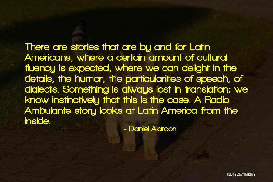 Nassimbeni Photography Quotes By Daniel Alarcon