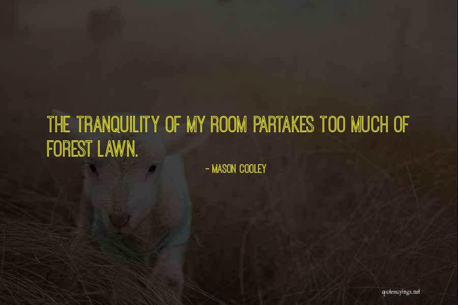 Nastaeligh Quotes By Mason Cooley Nastaeligh Quotes By Mason Cooley