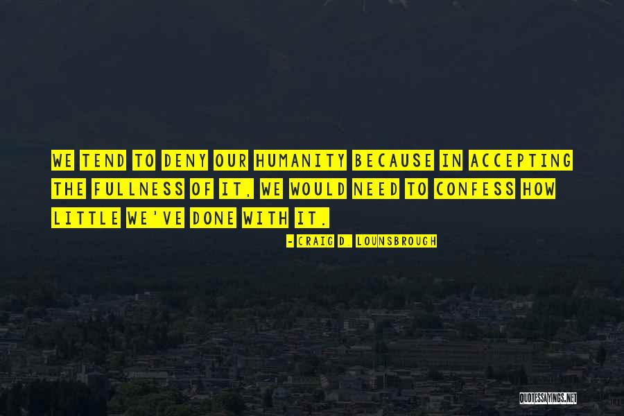 Nastavi Niz Quotes By Craig D. Lounsbrough Nastavi Niz Quotes By Craig D. Lounsbrough