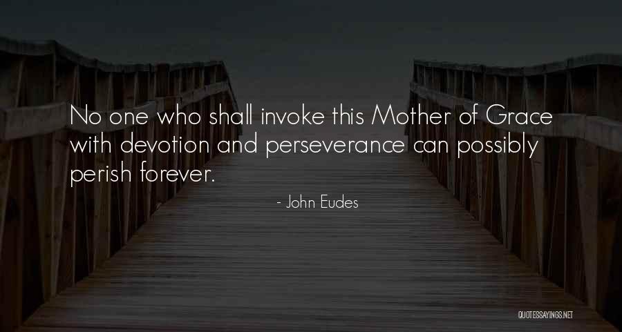 Nastavljanje Creva Quotes By John Eudes Nastavljanje Creva Quotes By John Eudes