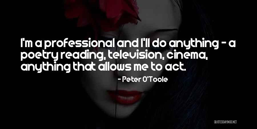 Nastavljanje Optickih Quotes By Peter O'Toole Nastavljanje Optickih Quotes By Peter O'Toole