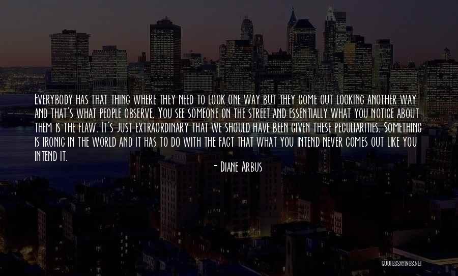 Nastee Quotes By Diane Arbus Nastee Quotes By Diane Arbus