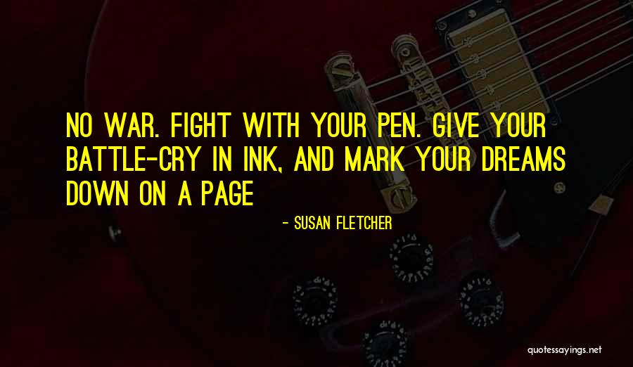 Nastel Quotes By Susan Fletcher Nastel Quotes By Susan Fletcher
