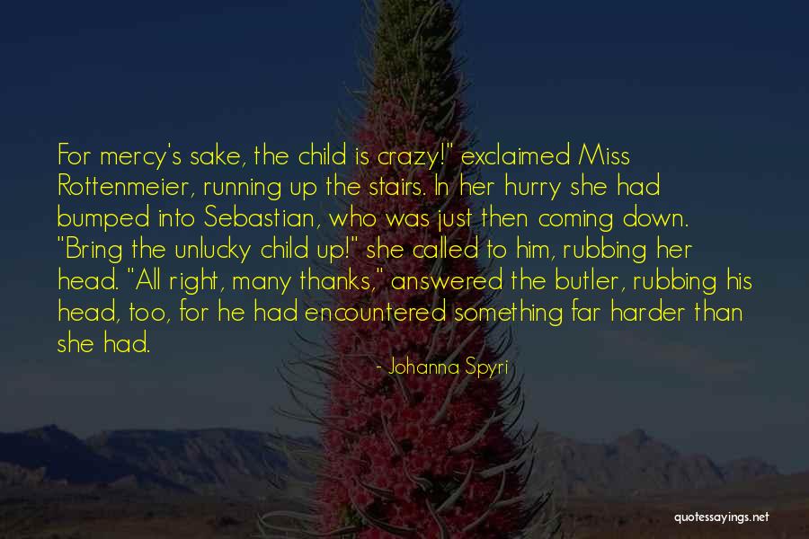 Nastenka Quotes By Johanna Spyri Nastenka Quotes By Johanna Spyri