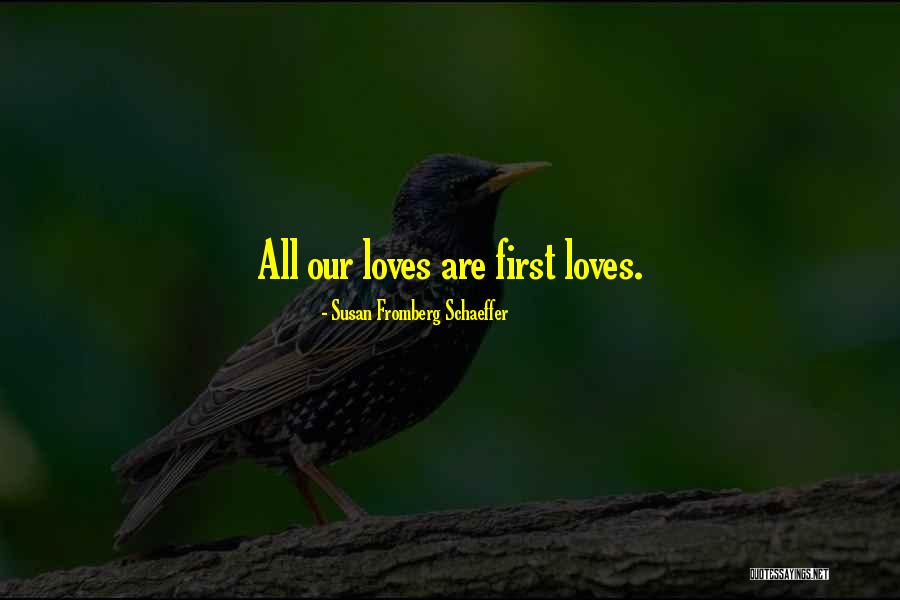 Nastes Quotes By Susan Fromberg Schaeffer Nastes Quotes By Susan Fromberg Schaeffer