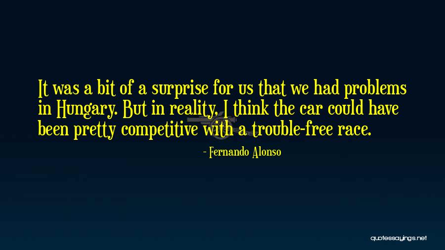 Nastier And Meaner Quotes By Fernando Alonso Nastier And Meaner Quotes By Fernando Alonso