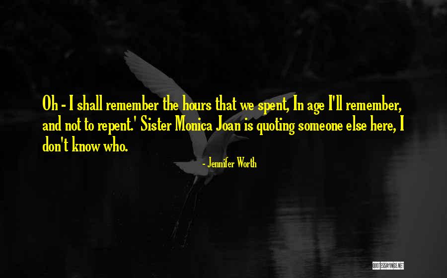 Nastiest Pitches Quotes By Jennifer Worth Nastiest Pitches Quotes By Jennifer Worth
