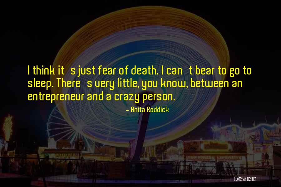 Nastily Means Quotes By Anita Roddick Nastily Means Quotes By Anita Roddick