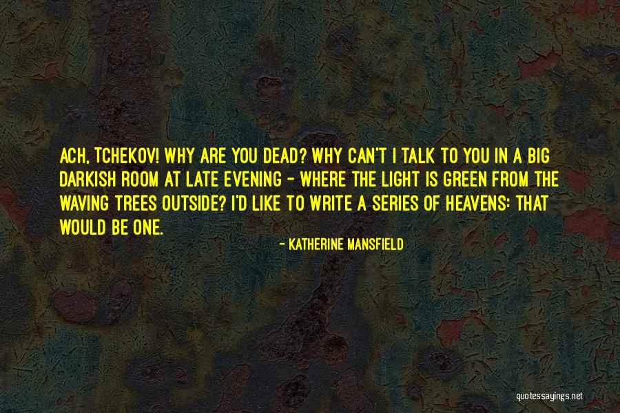 Nastily Means Quotes By Katherine Mansfield Nastily Means Quotes By Katherine Mansfield