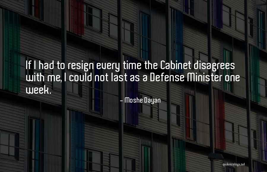 Nastja Ceh Quotes By Moshe Dayan Nastja Ceh Quotes By Moshe Dayan