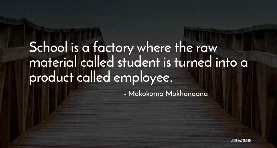 Nastos Tartufo Quotes By Mokokoma Mokhonoana Nastos Tartufo Quotes By Mokokoma Mokhonoana