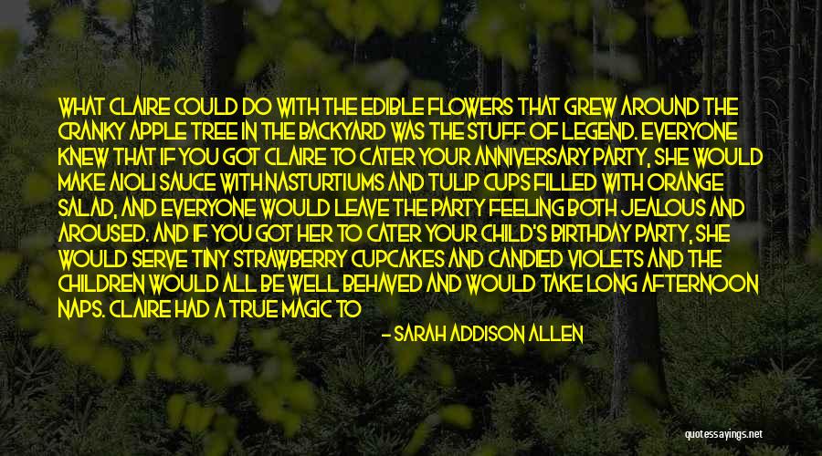 Nasturtiums Edible Quotes By Sarah Addison Allen Nasturtiums Edible Quotes By Sarah Addison Allen