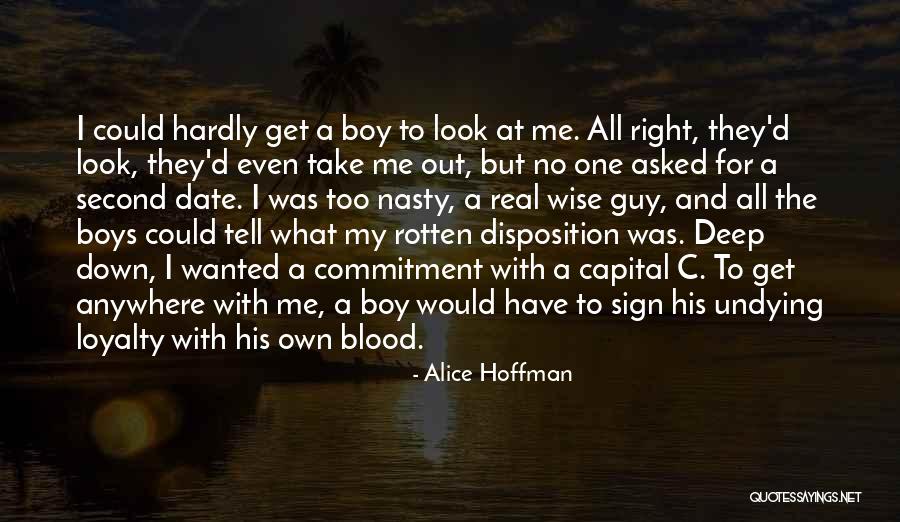 Nasty Boy Quotes By Alice Hoffman Nasty Boy Quotes By Alice Hoffman