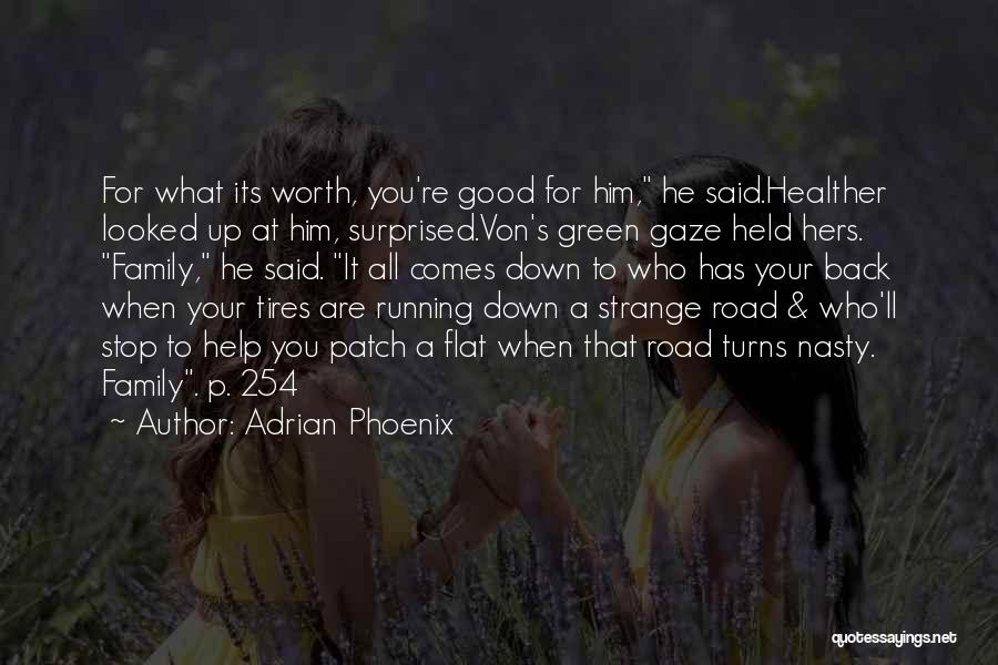 Nasty Family Quotes By Adrian Phoenix