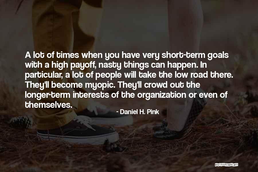 Nasty People Quotes By Daniel H. Pink Nasty People Quotes By Daniel H. Pink