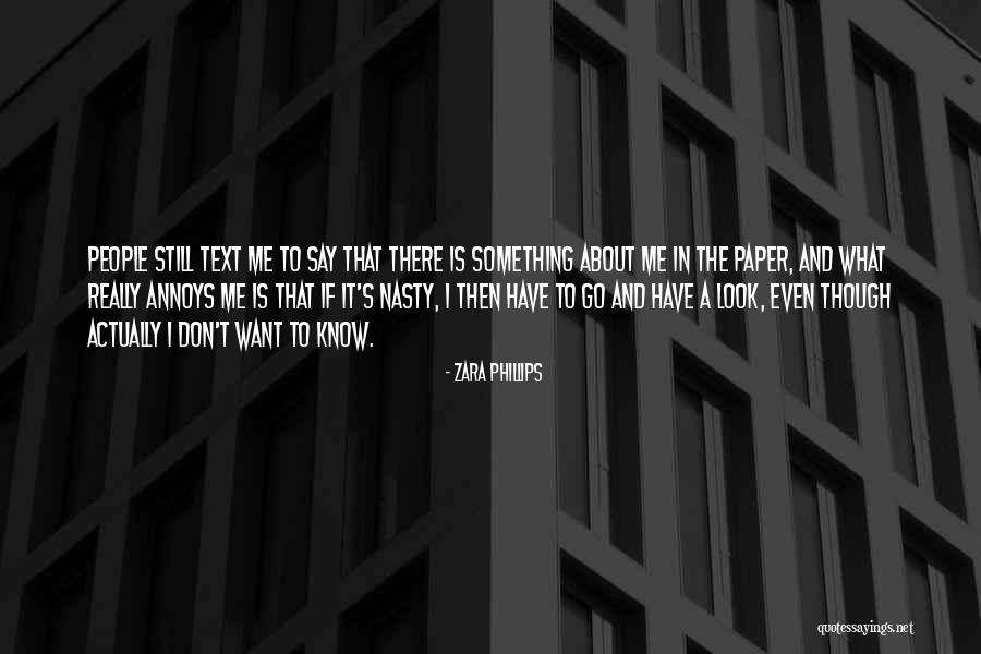 Nasty People Quotes By Zara Phillips Nasty People Quotes By Zara Phillips