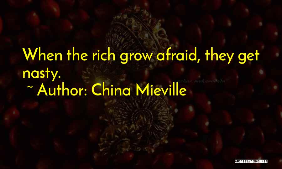 Nasty Quotes By China Mieville