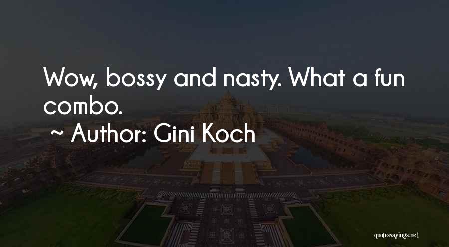 Nasty Quotes By Gini Koch