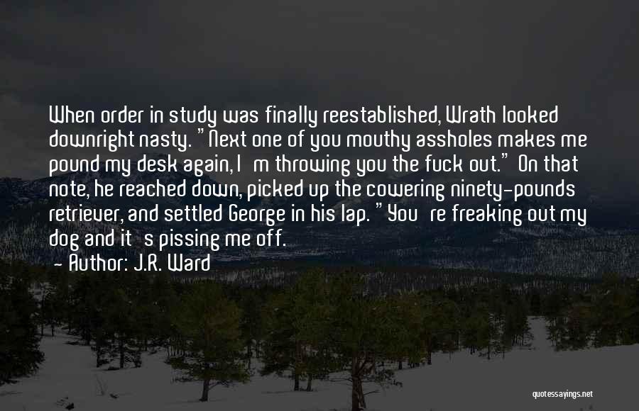 Nasty Quotes By J.R. Ward