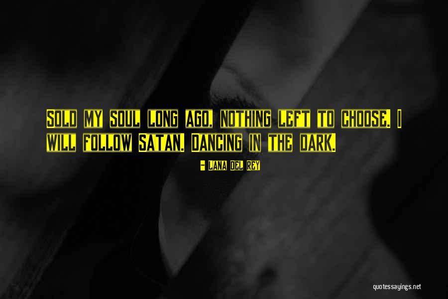 Nasuti Italy Quotes By Lana Del Rey Nasuti Italy Quotes By Lana Del Rey