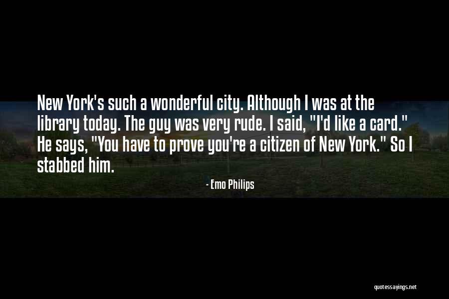 Naszejszaka Quotes By Emo Philips Naszejszaka Quotes By Emo Philips