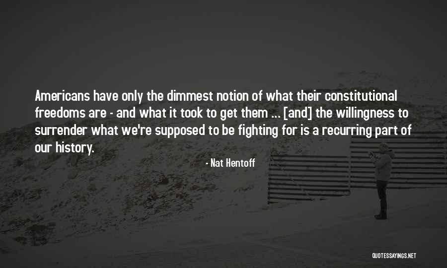 Nat Hentoff Quotes 1393484 Nat Hentoff Quotes 1393484