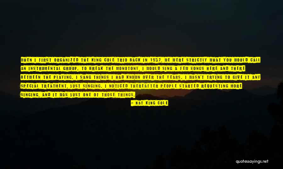 Nat King Cole Quotes 1647642 Nat King Cole Quotes 1647642