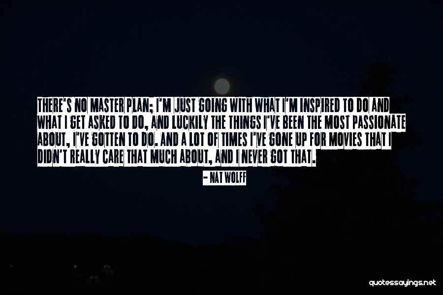 Nat Wolff Quotes 389343 Nat Wolff Quotes 389343