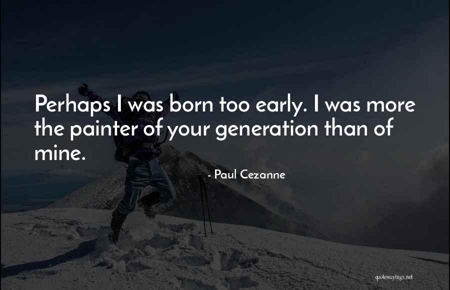 Natair Quotes By Paul Cezanne Natair Quotes By Paul Cezanne