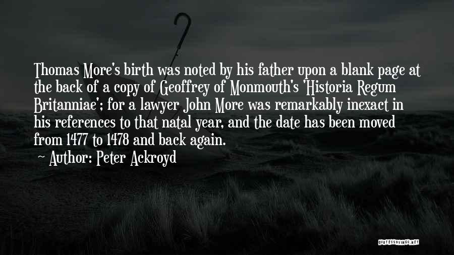 Natal Quotes By Peter Ackroyd