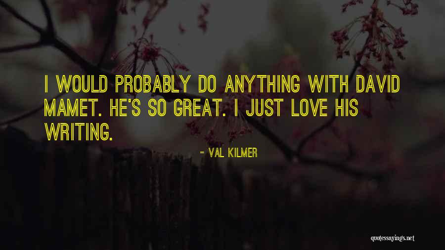 Natale Quotes By Val Kilmer Natale Quotes By Val Kilmer