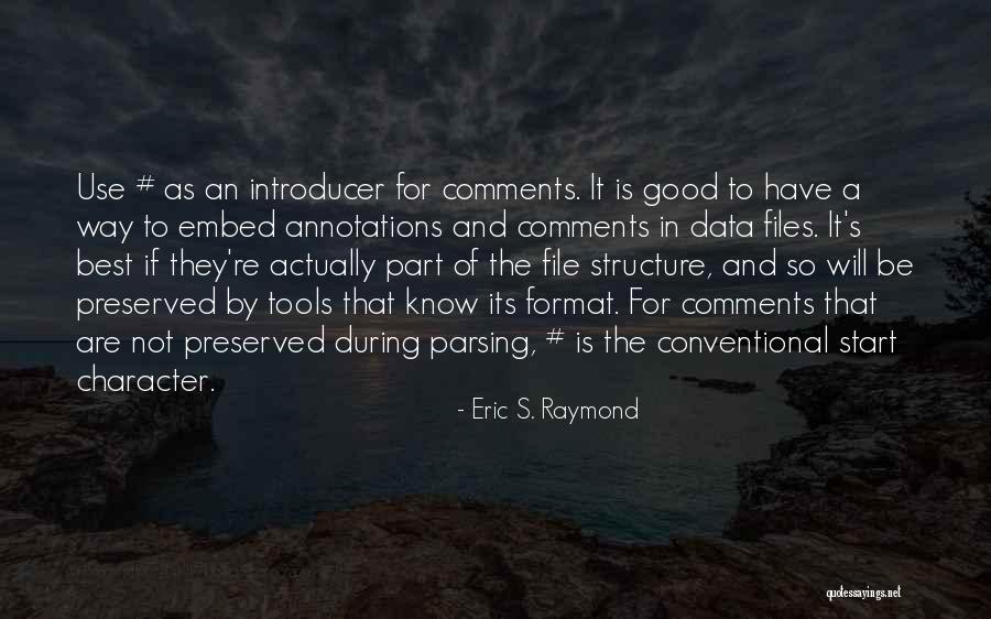 Nataleigh Smith Quotes By Eric S. Raymond Nataleigh Smith Quotes By Eric S. Raymond