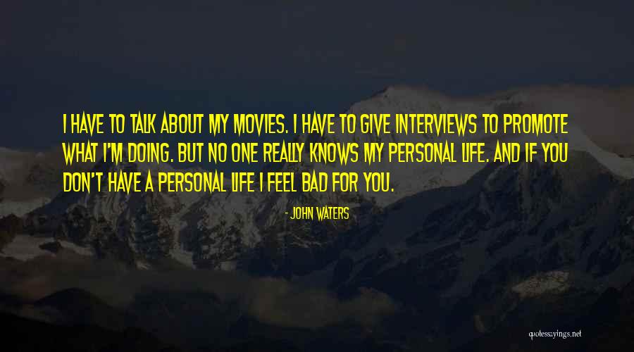 Natales East Quotes By John Waters Natales East Quotes By John Waters