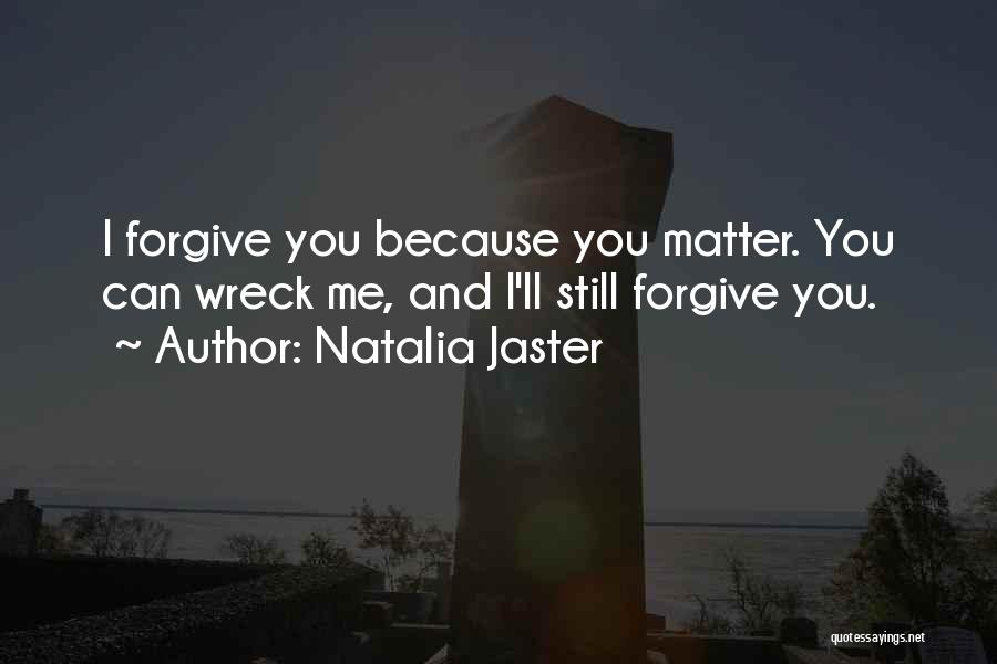 Natalia Jaster Quotes 122840