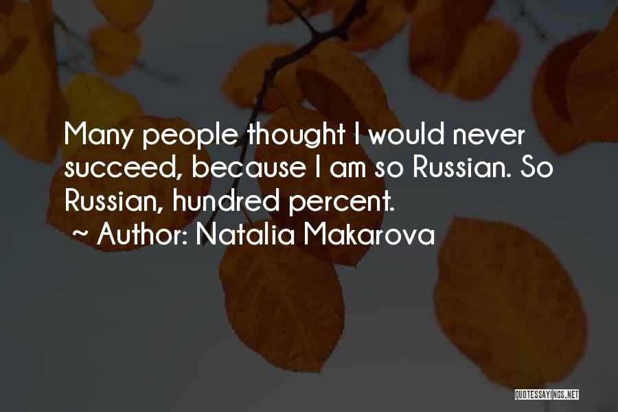 Natalia Makarova Quotes 1880085