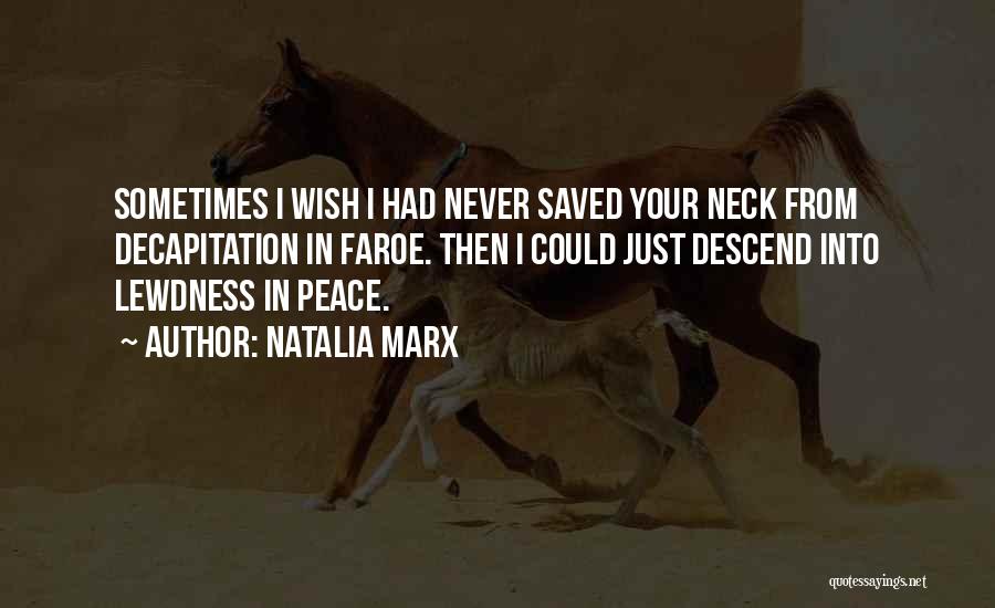 Natalia Marx Quotes 1372570