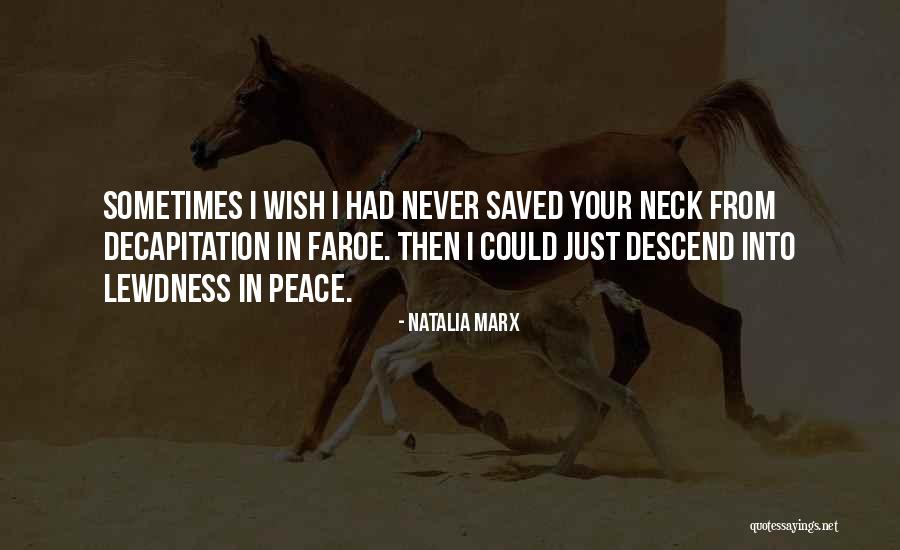 Natalia Marx Quotes 1372570