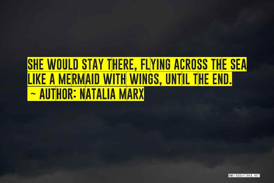 Natalia Marx Quotes 1758243