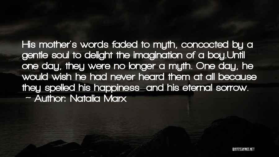 Natalia Marx Quotes 2219614