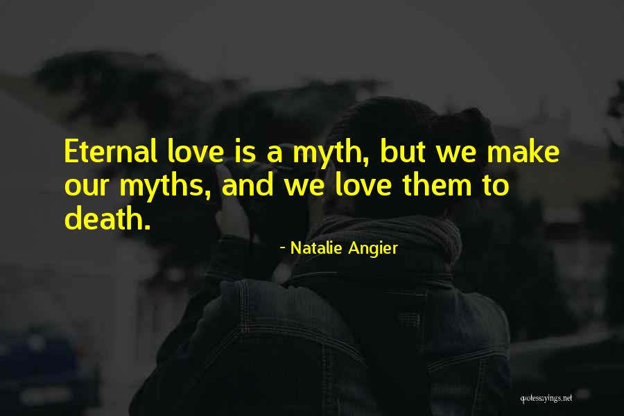 Natalie Angier Quotes 507197